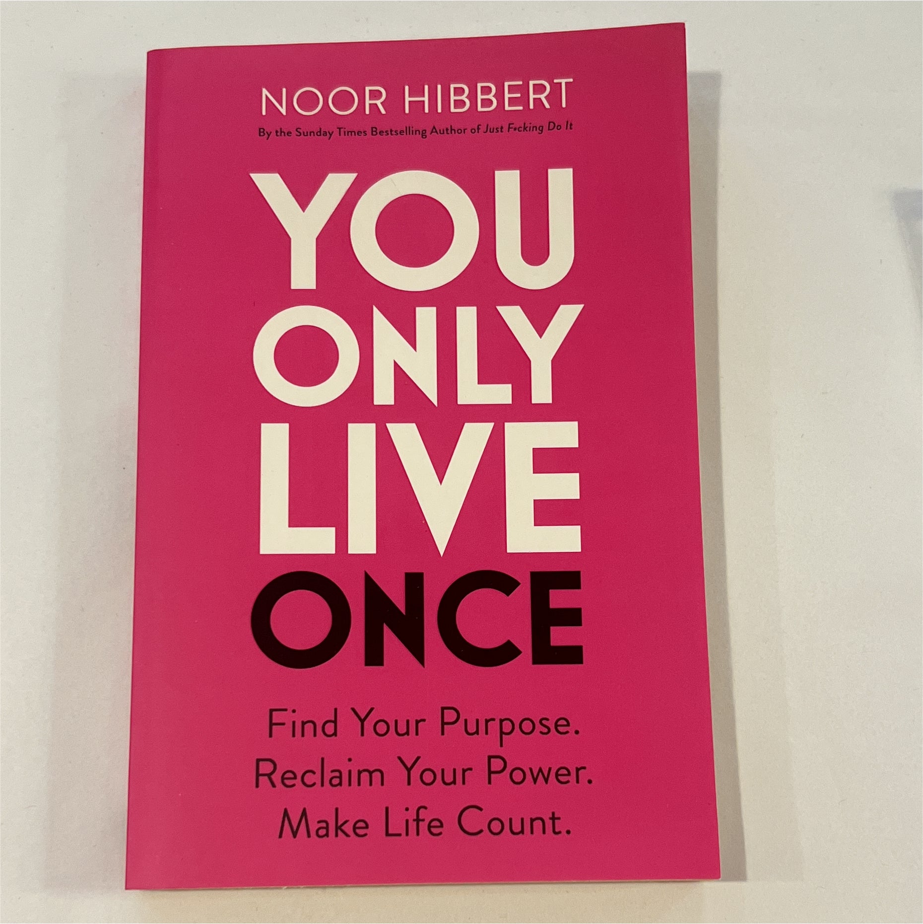 You Only Live Once